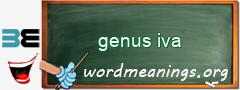 WordMeaning blackboard for genus iva